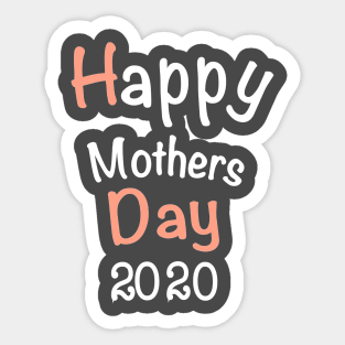 Happy Mothers Day 2020 Sticker